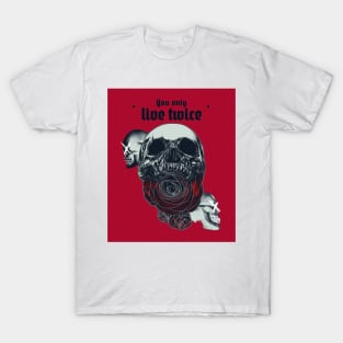 You only live twice 4 T-Shirt